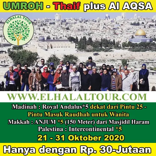 UMROH MURAH BINTANG 5 Umroh - taif plus Aqso 21-31 Oktober 2020  1 ~blog/2022/3/25/umroh_aqso